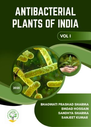 ANTIBACTERIAL PLANTS OF INDIA VOL I